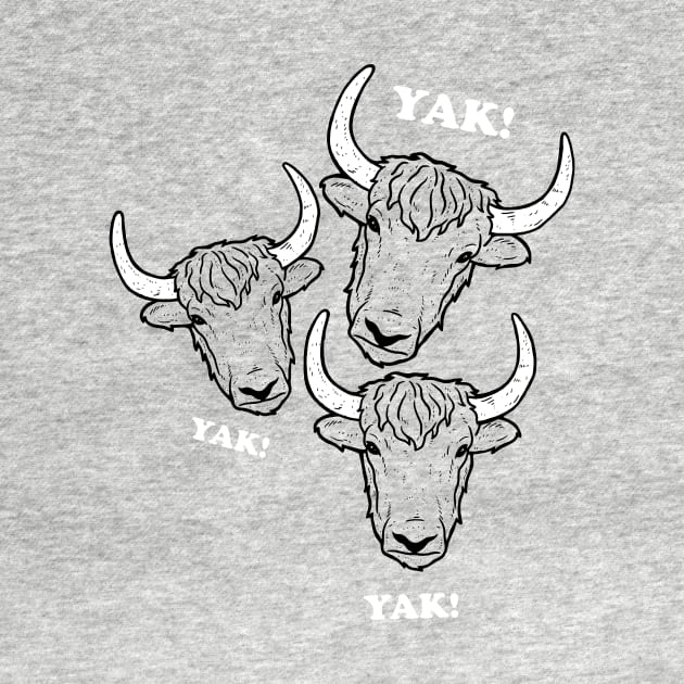 Yak Yak Yak by dumbshirts